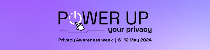 Privacy Awareness Week 2024 updated