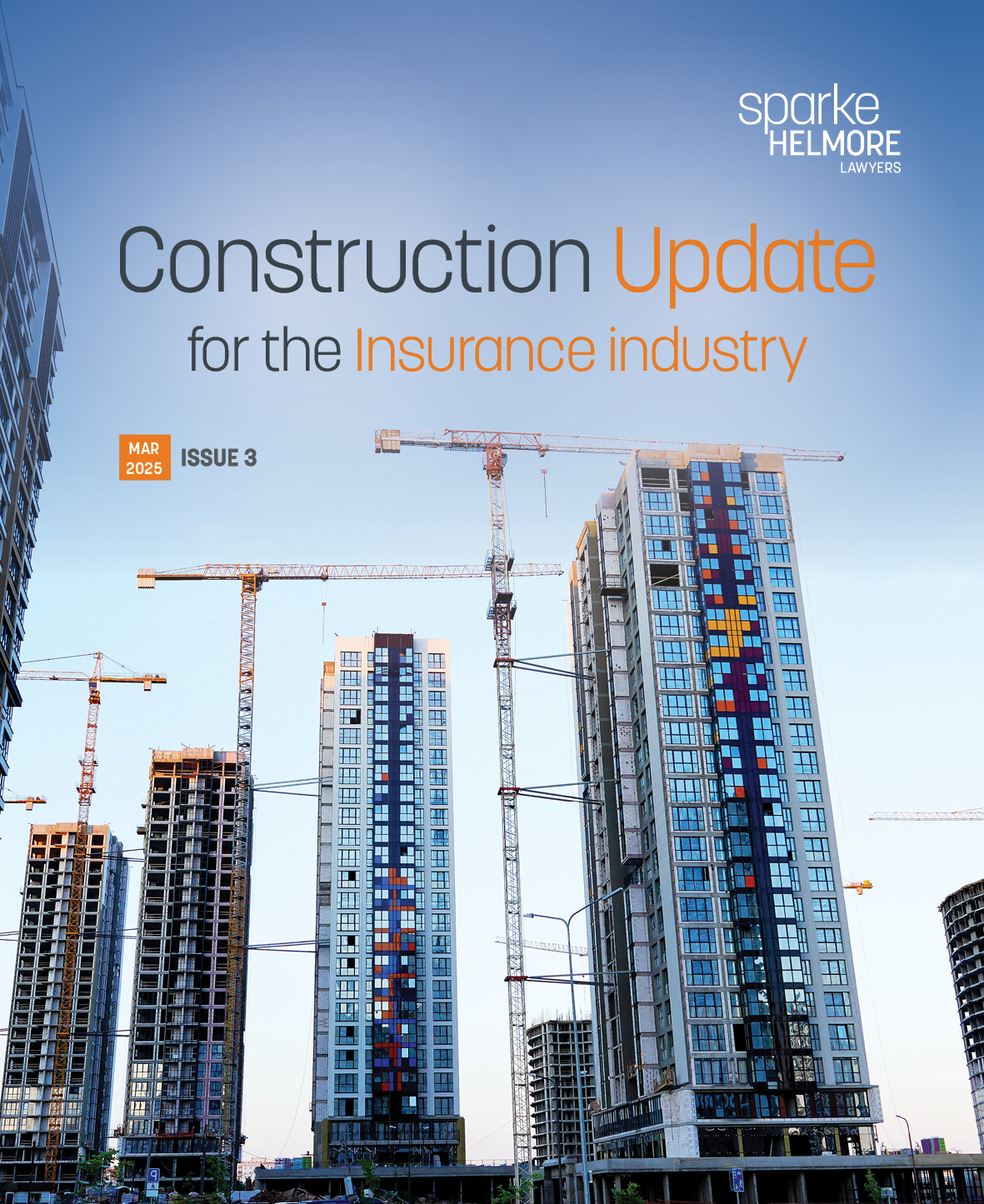 Construction Update for the Insurance industry - Issue 3